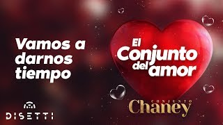 Conjunto Chaney  Vamos A Darnos Tiempo  Salsa Romantica con Letra [upl. by Adnoral]