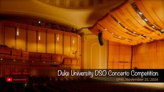 Duke University DSO Concerto Competition [upl. by Daffi]