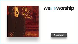 Don Moen  Shout to the Lord [upl. by Igenia]