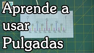 Aprende a usar pulgadas [upl. by Jerrine216]