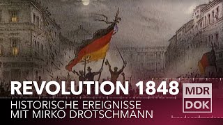 Die Revolution 1848 erklärt  Historische Ereignisse  MDR DOK [upl. by Nylassej]