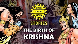 The Birth of Krishna  The Story Of Lord Krishnas Birth English  Amar Chitra Katha Stories [upl. by Seema]