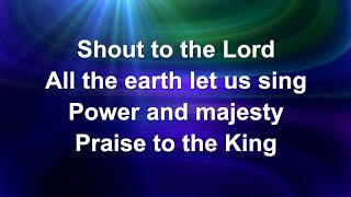 Shout To The Lord  Worship Lyric Videos Preview [upl. by Gregory]