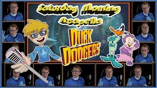 Duck Dodgers Theme  Saturday Morning Acapella [upl. by Amanda]