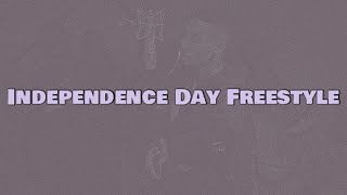 Fredo  Independence Day Freestyle Lyrics [upl. by Enihpled35]