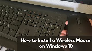 How to Install a Wireless Optical Mouse on a Windows PC [upl. by Eenalem]