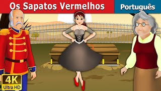 Os Sapatos Vermelhos  The Red Shoes in Portuguese  Portuguese Fairy Tales [upl. by Yorgerg]