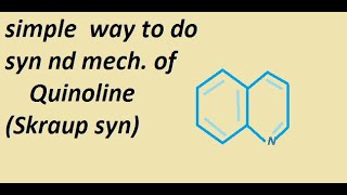 synthesis and mechanism of quinoline Skraup synthesis [upl. by Uba]