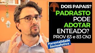 Parentalidade Socioafetiva  Provimento 63 e 83 CNJ na prática [upl. by Iilek]