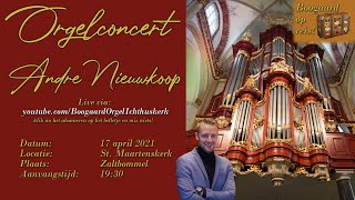 Orgelconcert met Andre Nieuwkoop [upl. by Erskine]