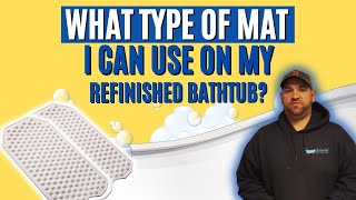 The Original Refinished Bathtub Mat  What type of Mat Can I Use On My Refinished Bathtub [upl. by Rehptosirhc]