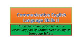 Communicative English Language Skills II vocabulary part one [upl. by Neerihs]