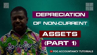 DEPRECIATION OF NONCURRENT ASSETS PART 1 [upl. by Elfrieda]