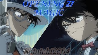 AMV Detective Conan OPENING 27  MAGIC [upl. by Ocirred]