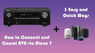 How to Connect amp Control AVR via Alexa [upl. by Levram]