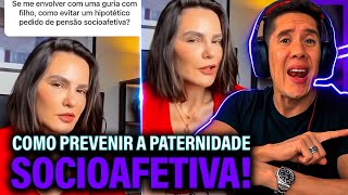 Como Se Prevenir Da Paternidade Socioafetiva E Pensão Socioafetiva [upl. by Einnalem266]