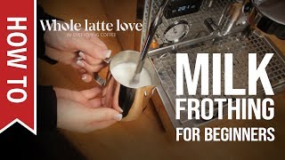 How To Milk Frothing for Beginners 5 Tips [upl. by Calise]