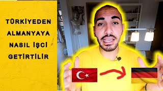 TÜRKİYEDEN ALMANYAYA NASIL İŞCİ GETİRİLİR [upl. by Nnylak578]