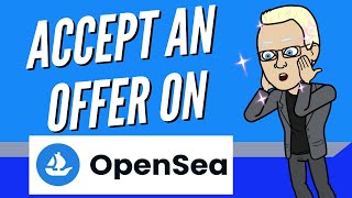 How To Accept An Offer On OpenSea  SELL NFTS [upl. by Orgel]