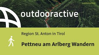 Pettneu am Arlberg Wandern [upl. by Ttenaej]