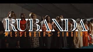 RUBANDA  Messengers Singers [upl. by Ydnis]